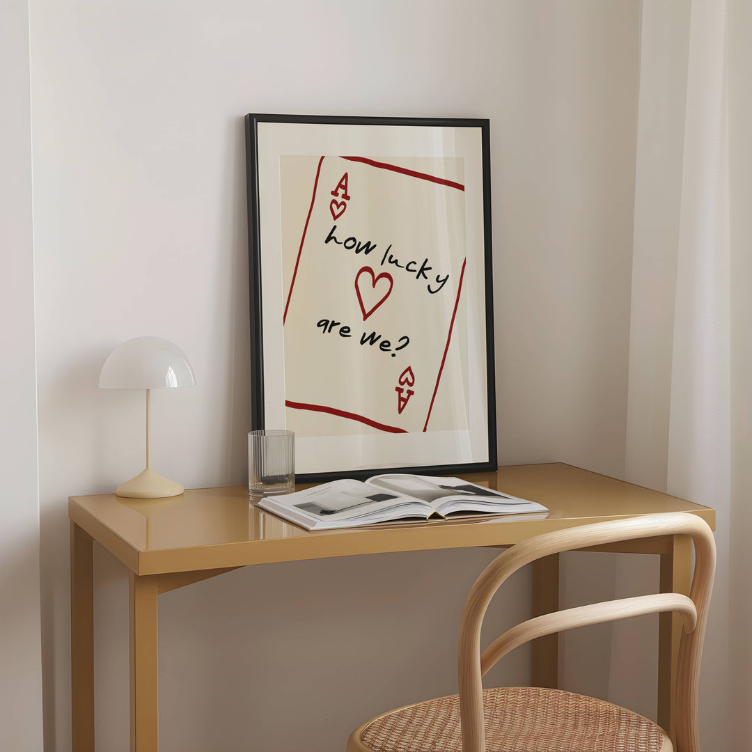 How Lucky Are We? Playing Card Print