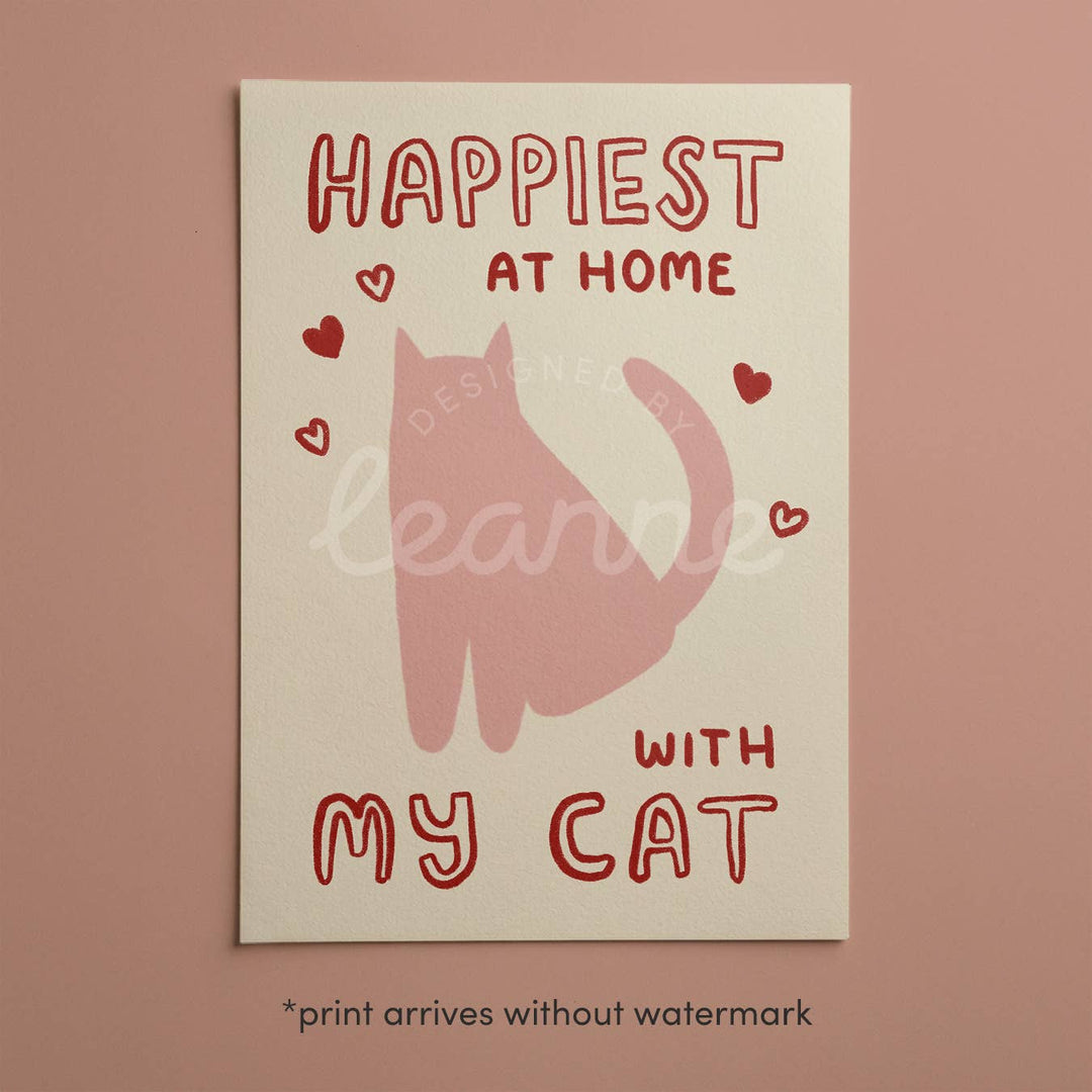 Happiest At Home With My Cat Print