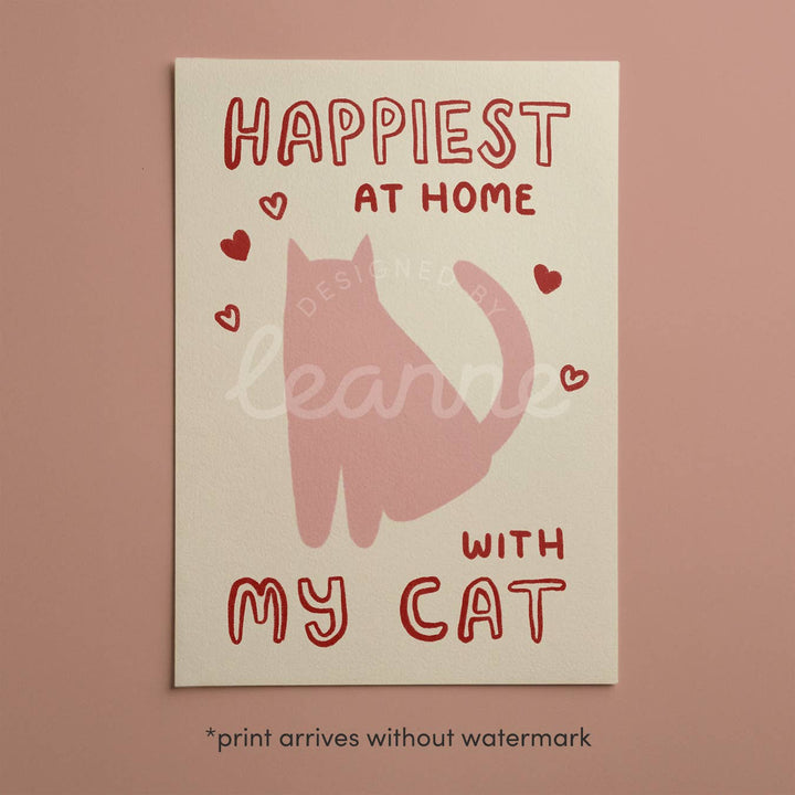 Happiest At Home With My Cat Print