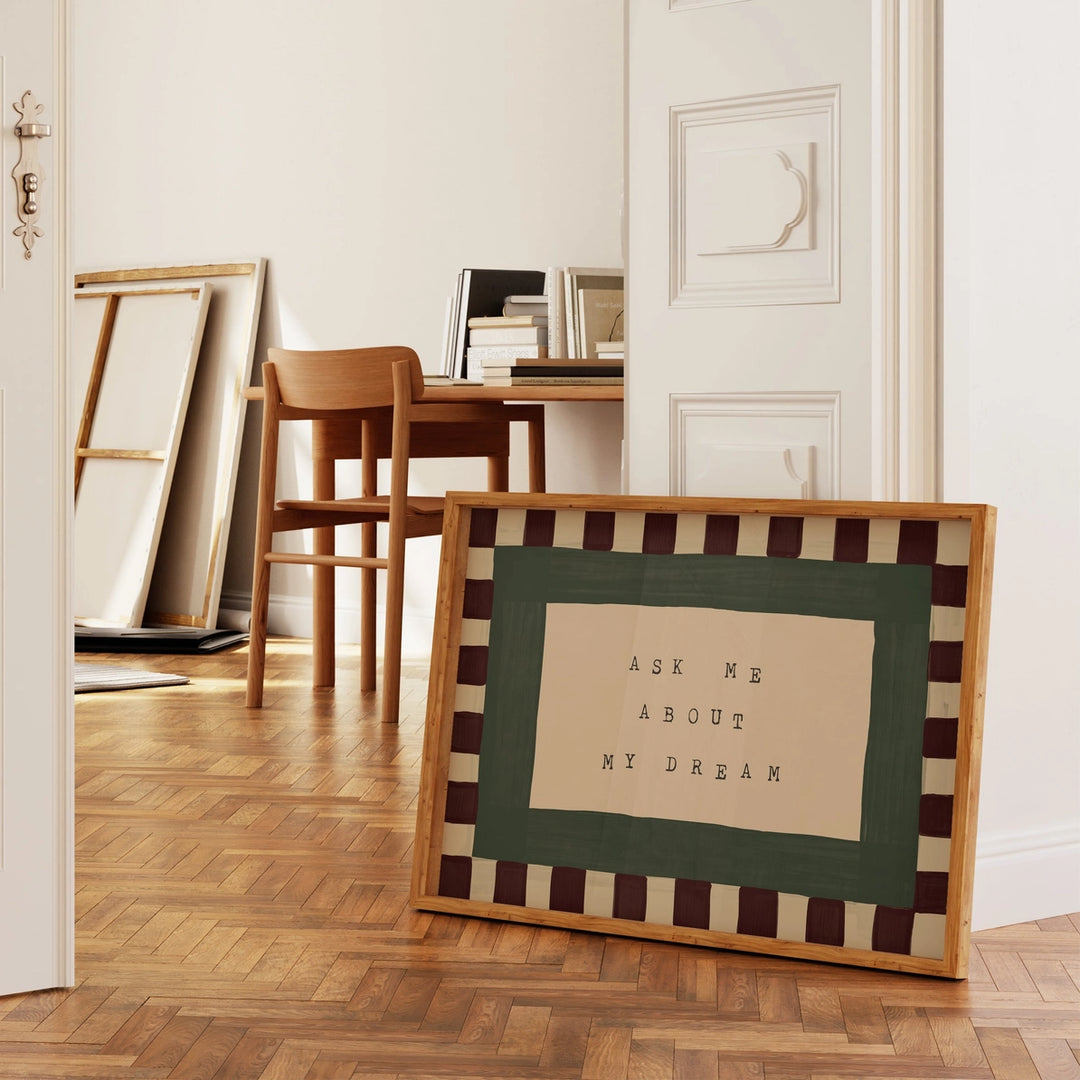 Ask Me About My Dream Print Brown/Green