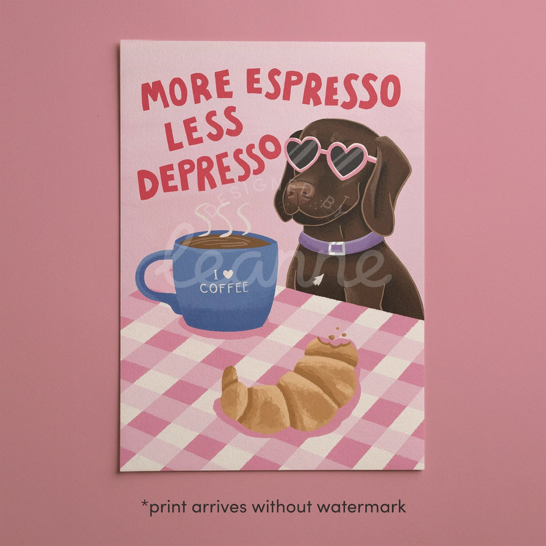 More Espresso Less Depresso Dog Print Pink