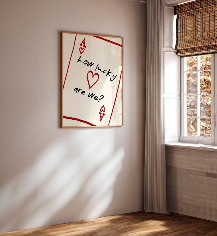 How Lucky Are We? Playing Card Print