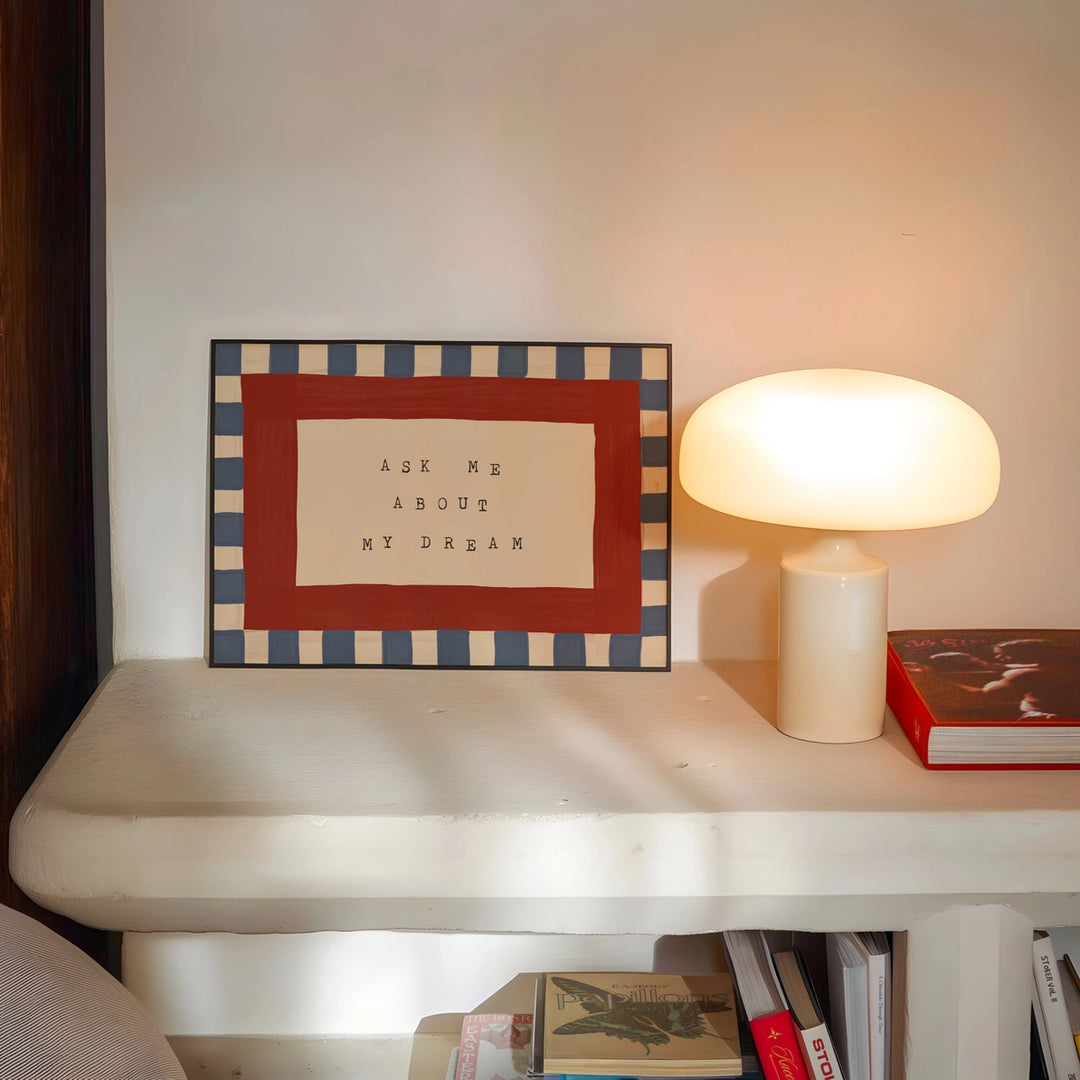 Ask Me About My Dream Print Blue/Red